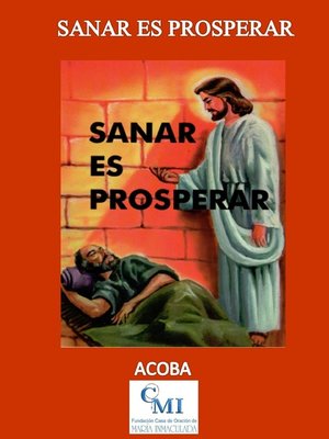 cover image of Sanar es Prosperar